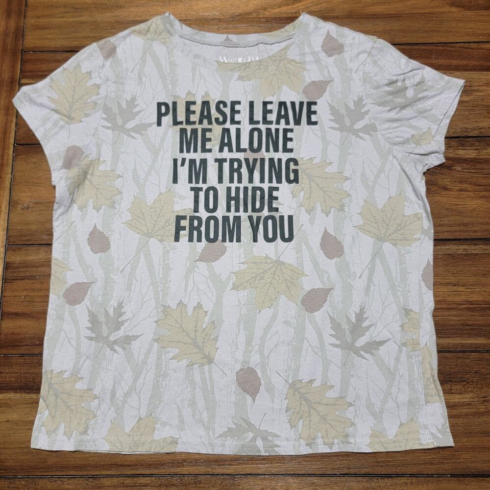 Wound Up Woodsy Camo Tee "Please Leave Me Alone..." - Size M (8-10)